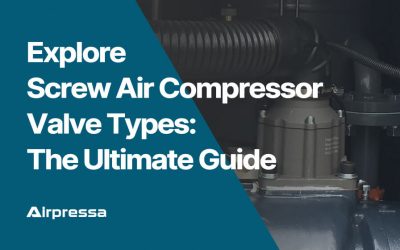 Explore Screw Air Compressor Valve Types: The Ultimate Guide