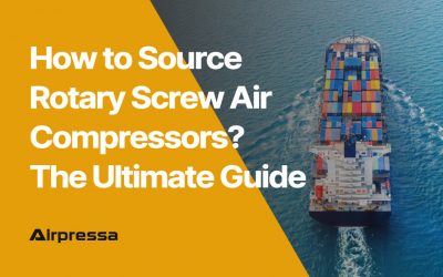 How to Source Rotary Screw Air Compressors? The Ultimate Guide