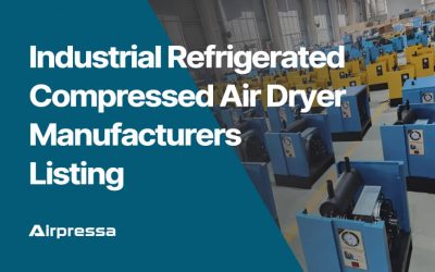 Industrial Refrigerated Compressed Air Dryer Manufacturers Listing