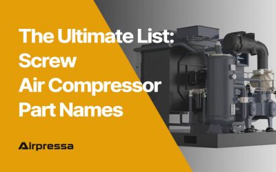 The Ultimate List: Screw Air Compressor Parts Name